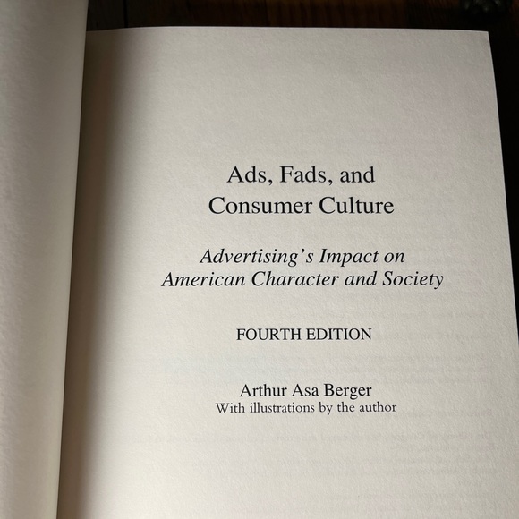 ADS, FADS, AND CONSUMER CULTURE Hardcover Book By Asa Arthur Berger - Picture 5 of 7